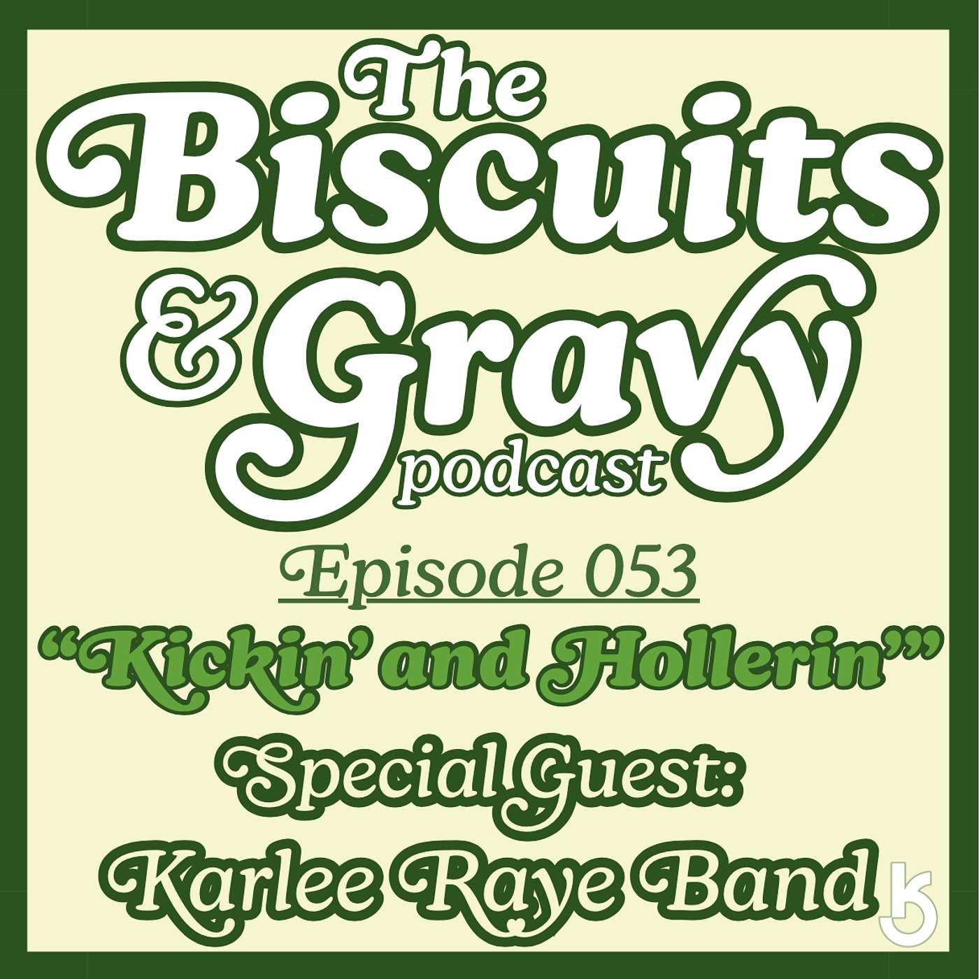 The Biscuits and Gravy Podcast
