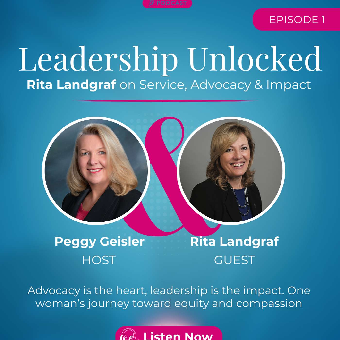 Leadership Unlocked with Rita Landgraf on Service, Advocacy & Impact episode artwork