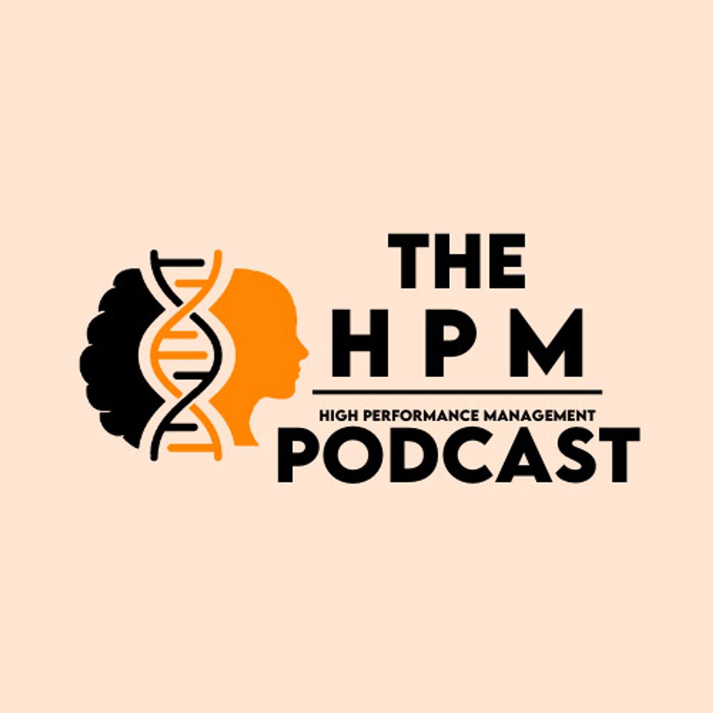The High Performance Management Podcast