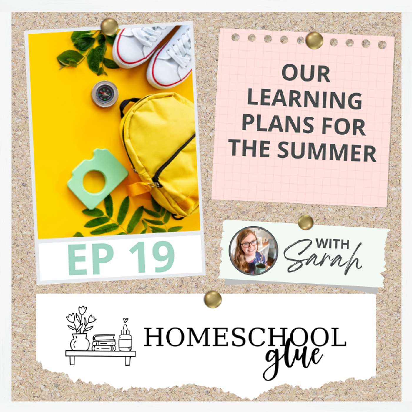 19 || How We Are Homeschooling This Summer