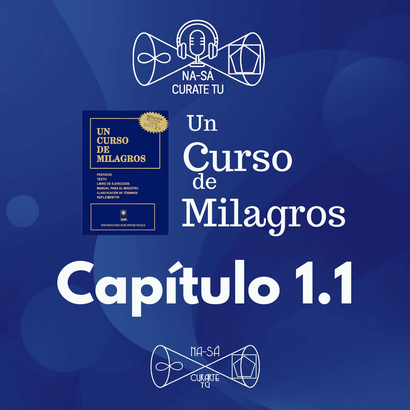 03 - UCDM - Capítulo 1.1 episode artwork