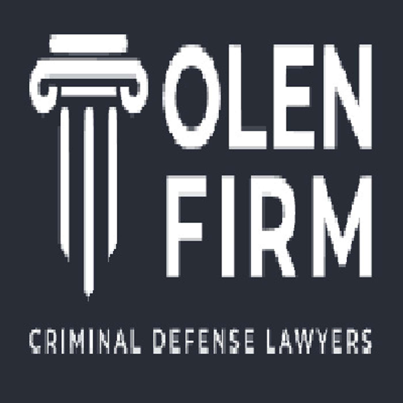 Olen Firm Criminal Defense Lawyers podcast artwork