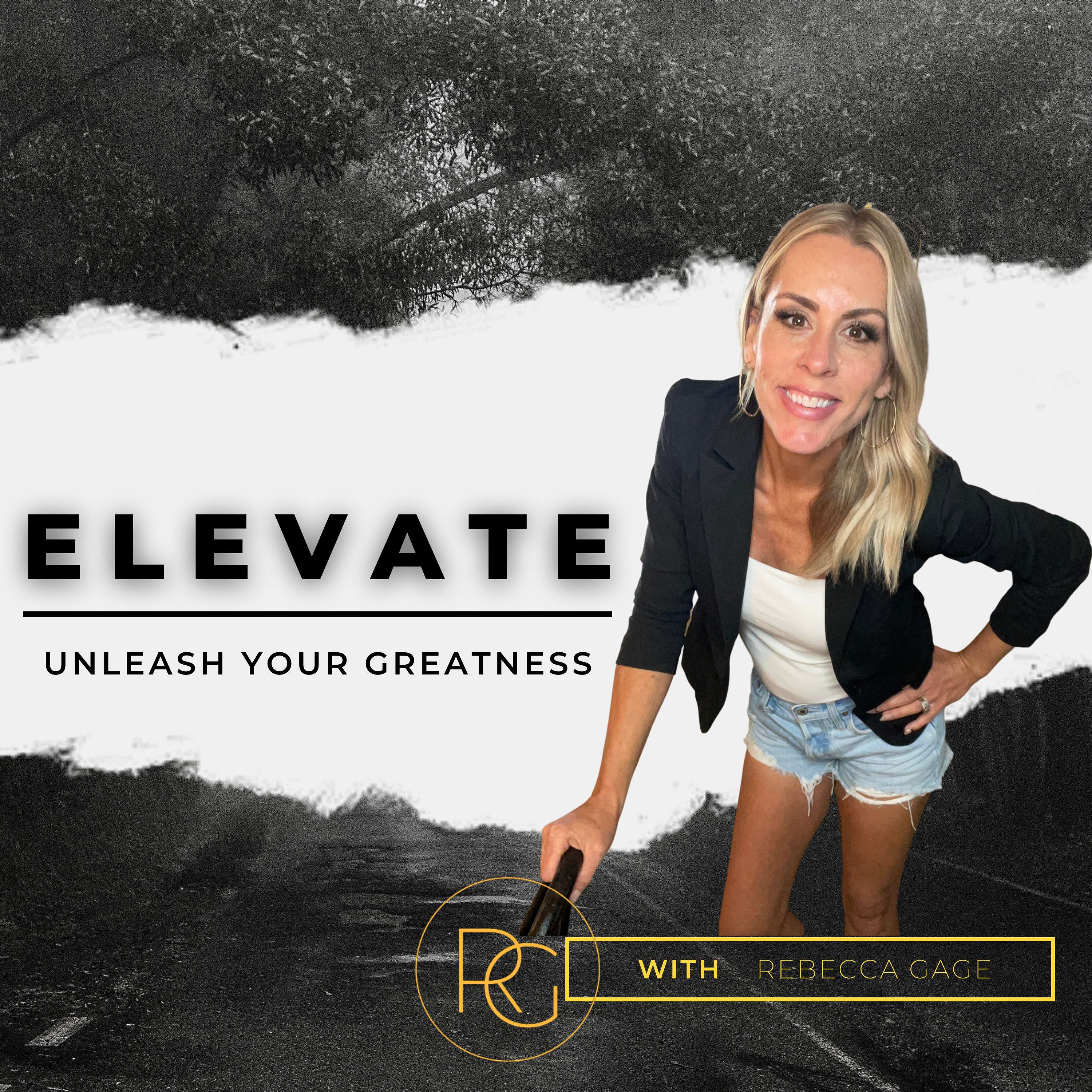 Elevate - Unleash Your Greatness podcast artwork