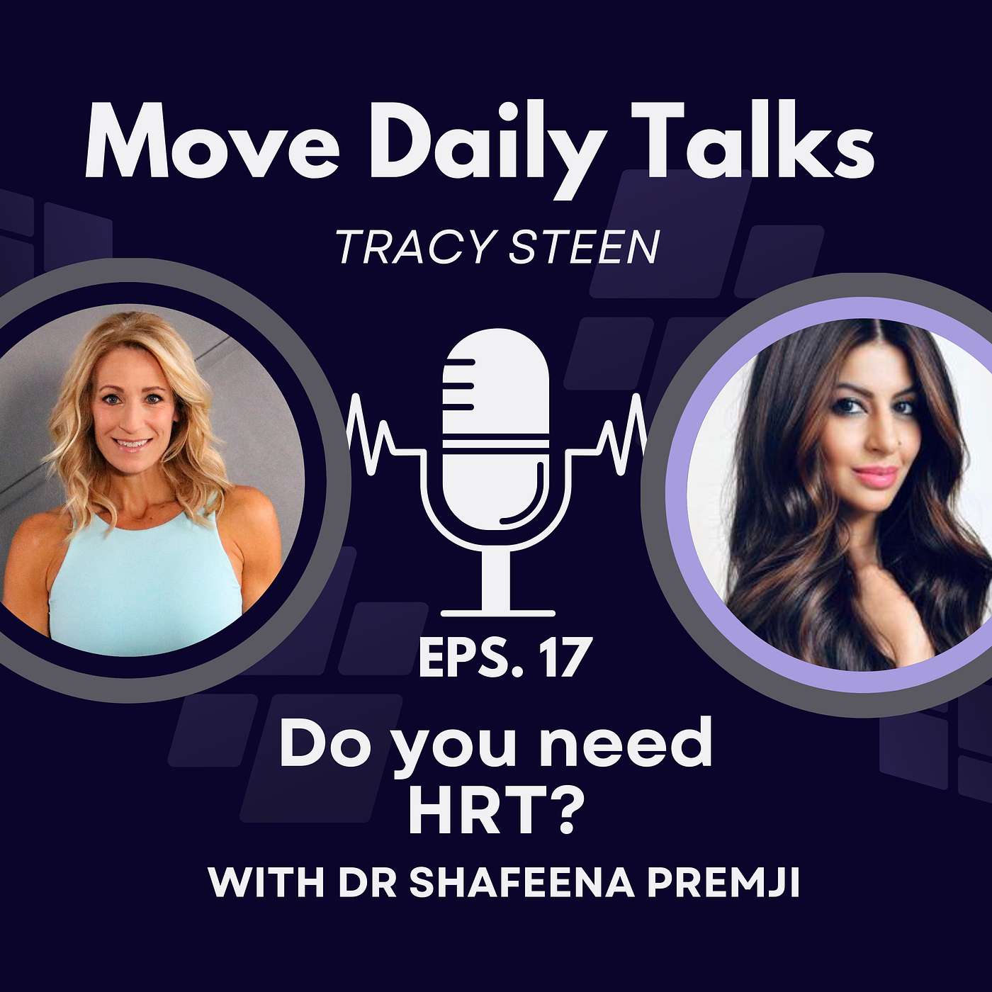 Move Daily Talks: Do You Need Hormone Replacement Therapy? Dr Shafeena Premji | EPS. 17