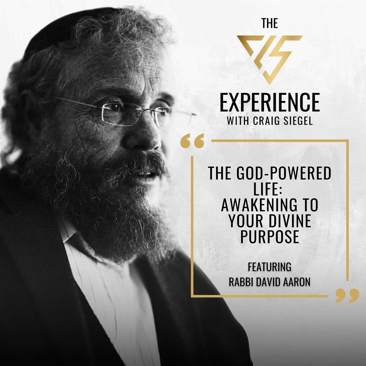 The God-Powered Life: Awakening to Your Divine Purpose With Rabbi David Aaron