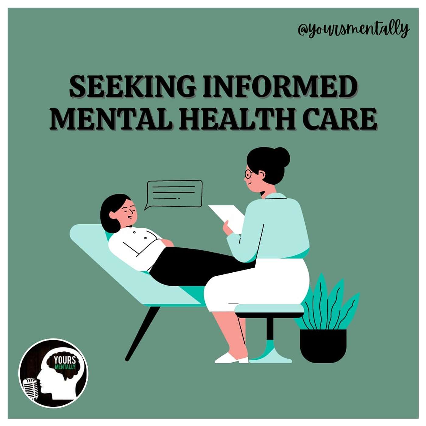 Episode 33 - Seeking Informed Mental Health Care