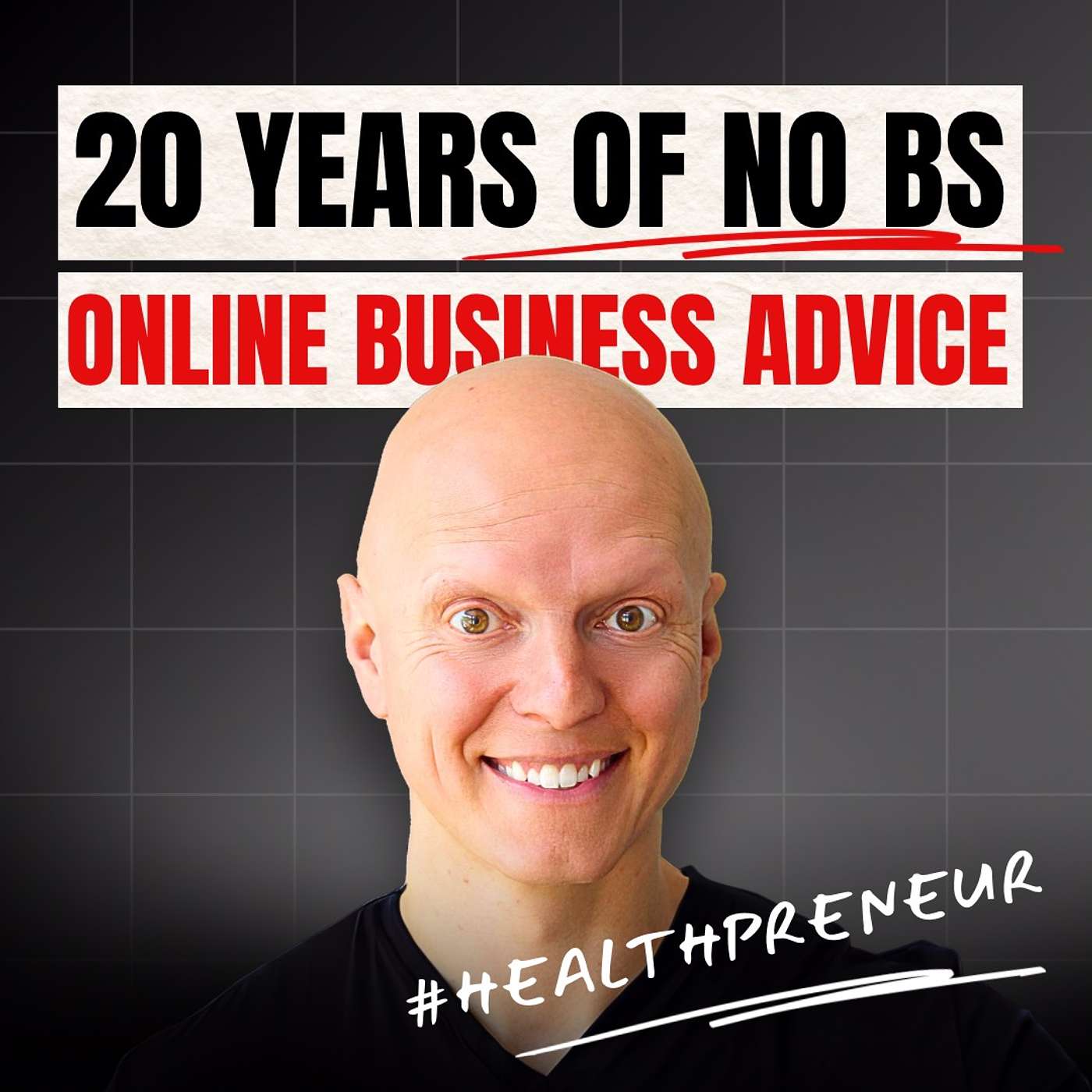 20 years of NO BS online business advice in 36 minutes