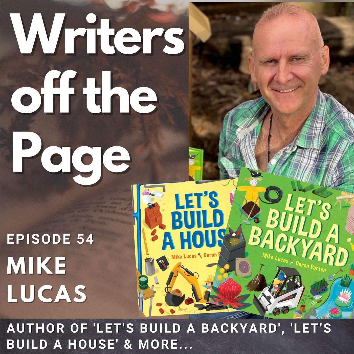 Mike Lucas: Let's Build a Backyard