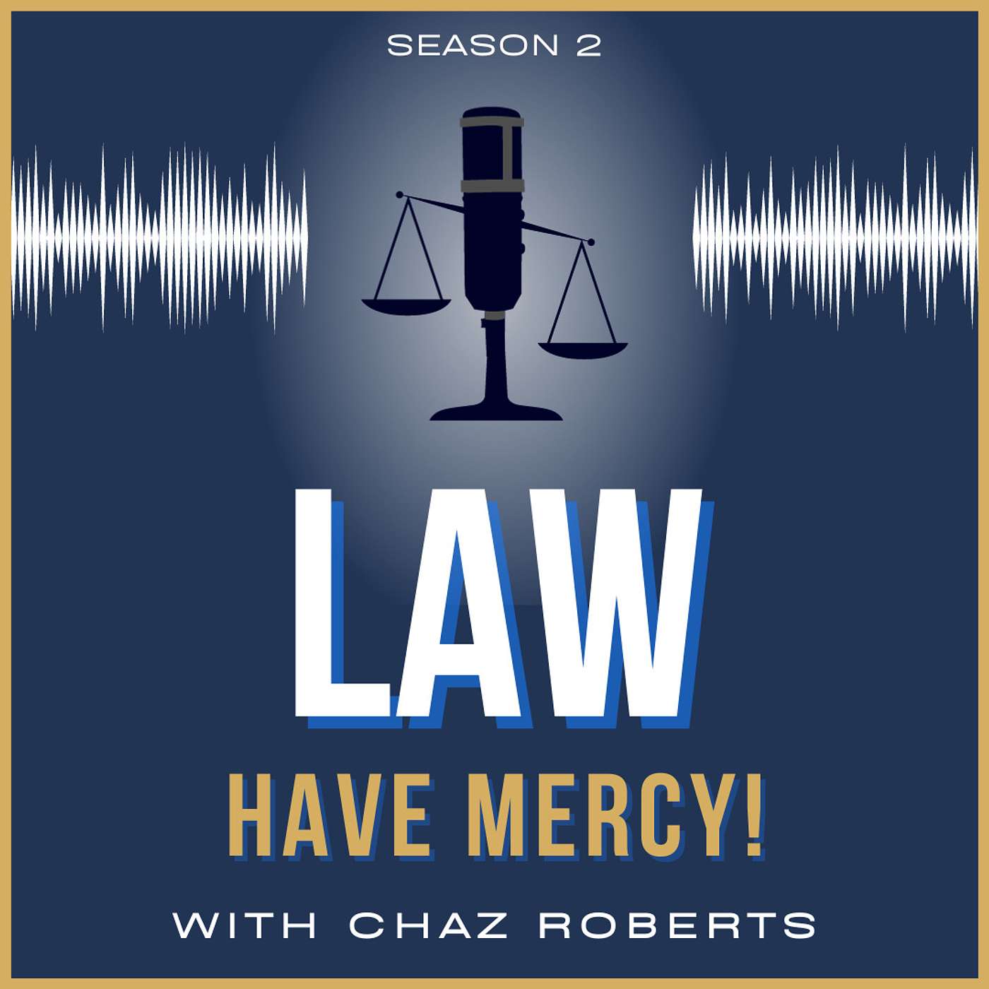 Law Have Mercy!