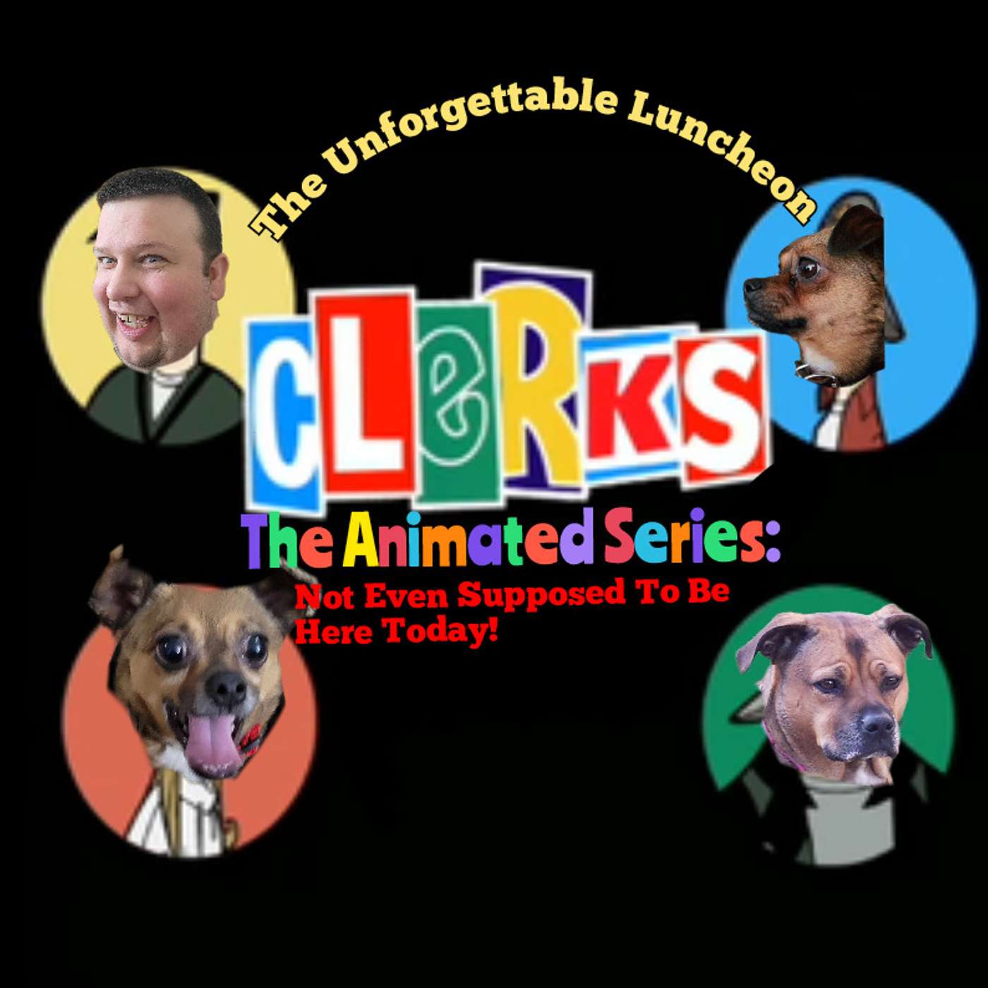 Clerks The Animated Series: Not Even Supposed To Be Here Today