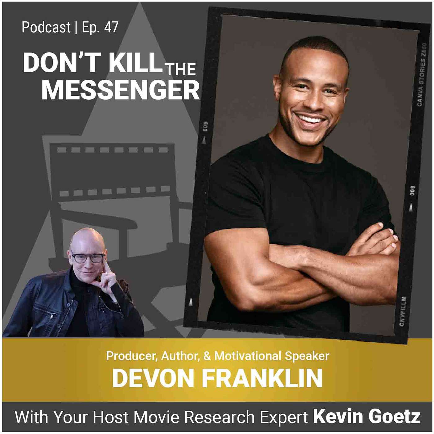 DeVon Franklin (Producer, Bestselling Author, & Former Studio Executive) on Faith, Film, & Finding Success in Hollywood