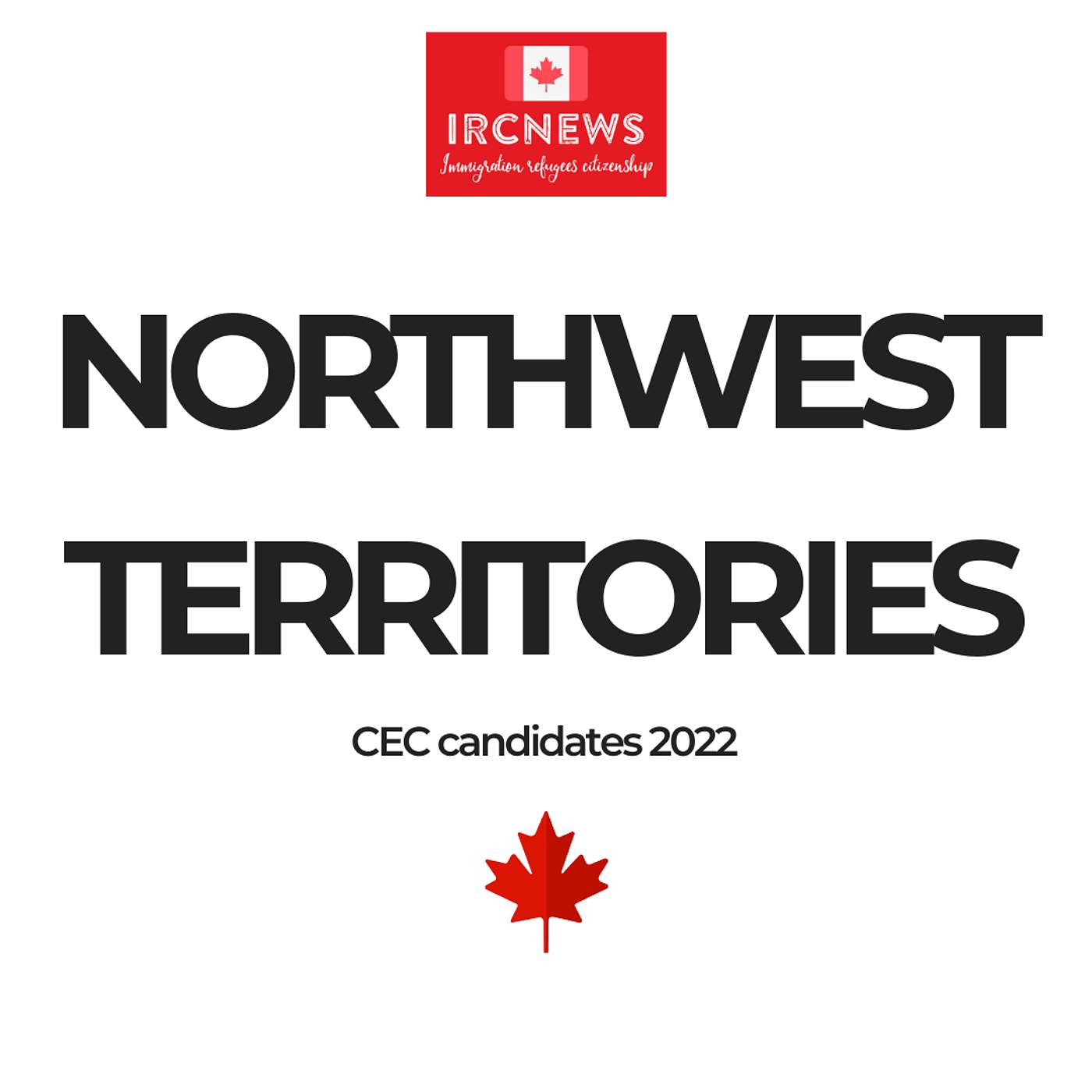 Canada Immigration Total FSTP Express Entry Candidate Selection for the Northwest Territories in 2022 episode artwork