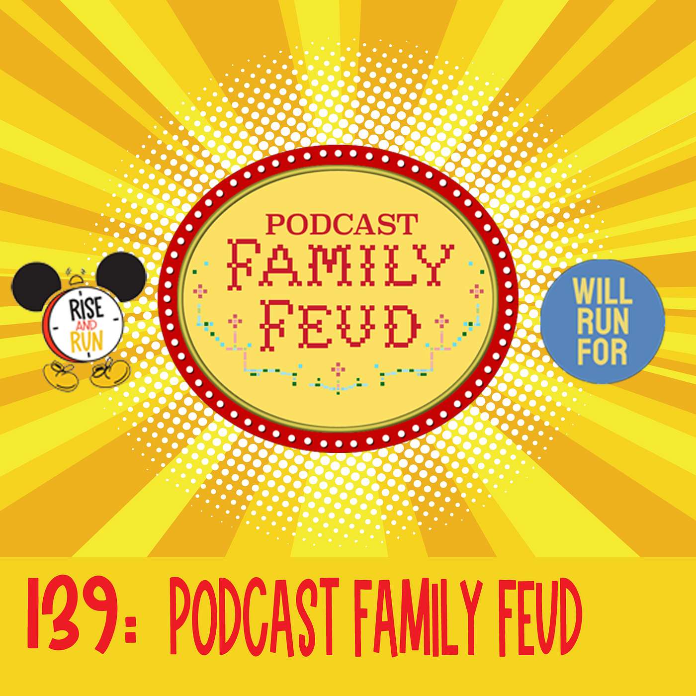 139: Podcast Family Feud