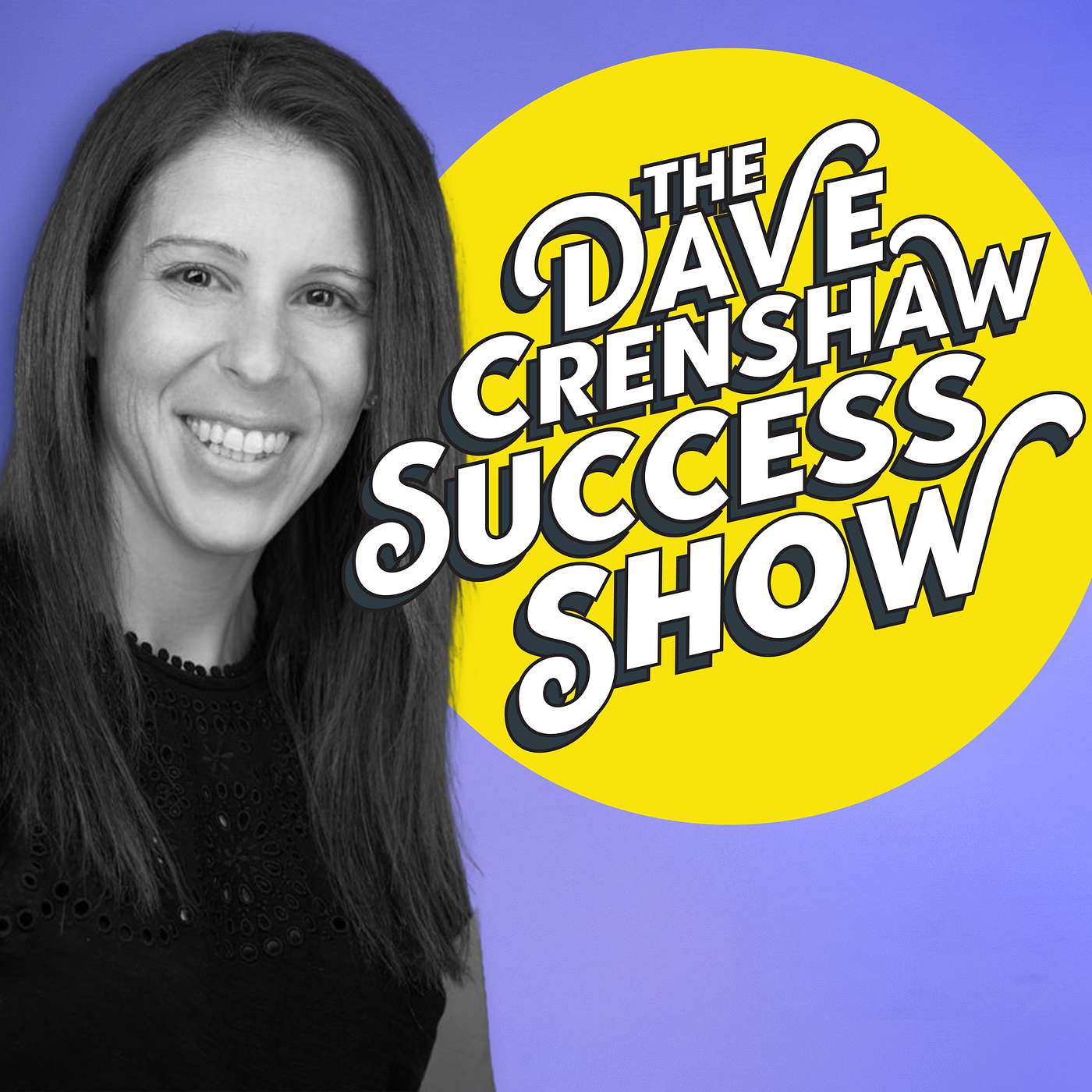 The Dave Crenshaw Success Show