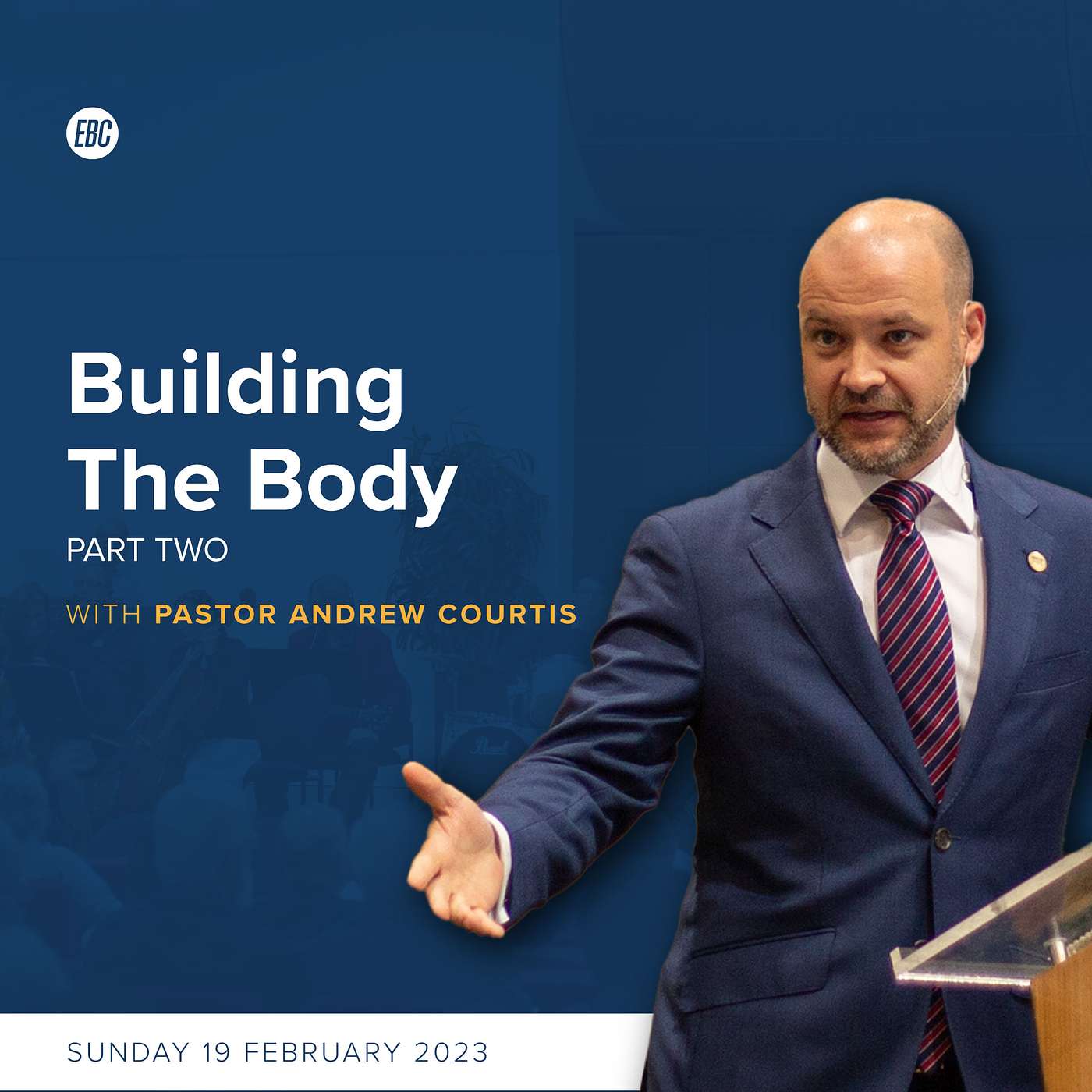 Building the Body - Part 2 (Ephesians 4:12-13) with Pastor Andrew Courtis episode artwork