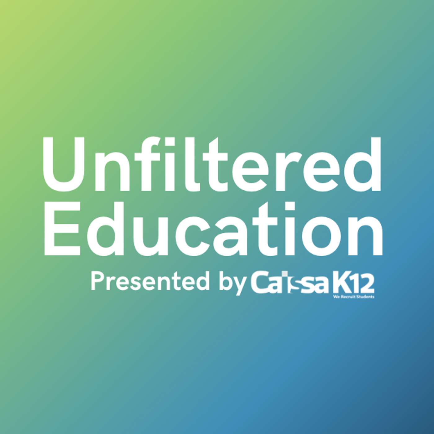 Unfiltered Education