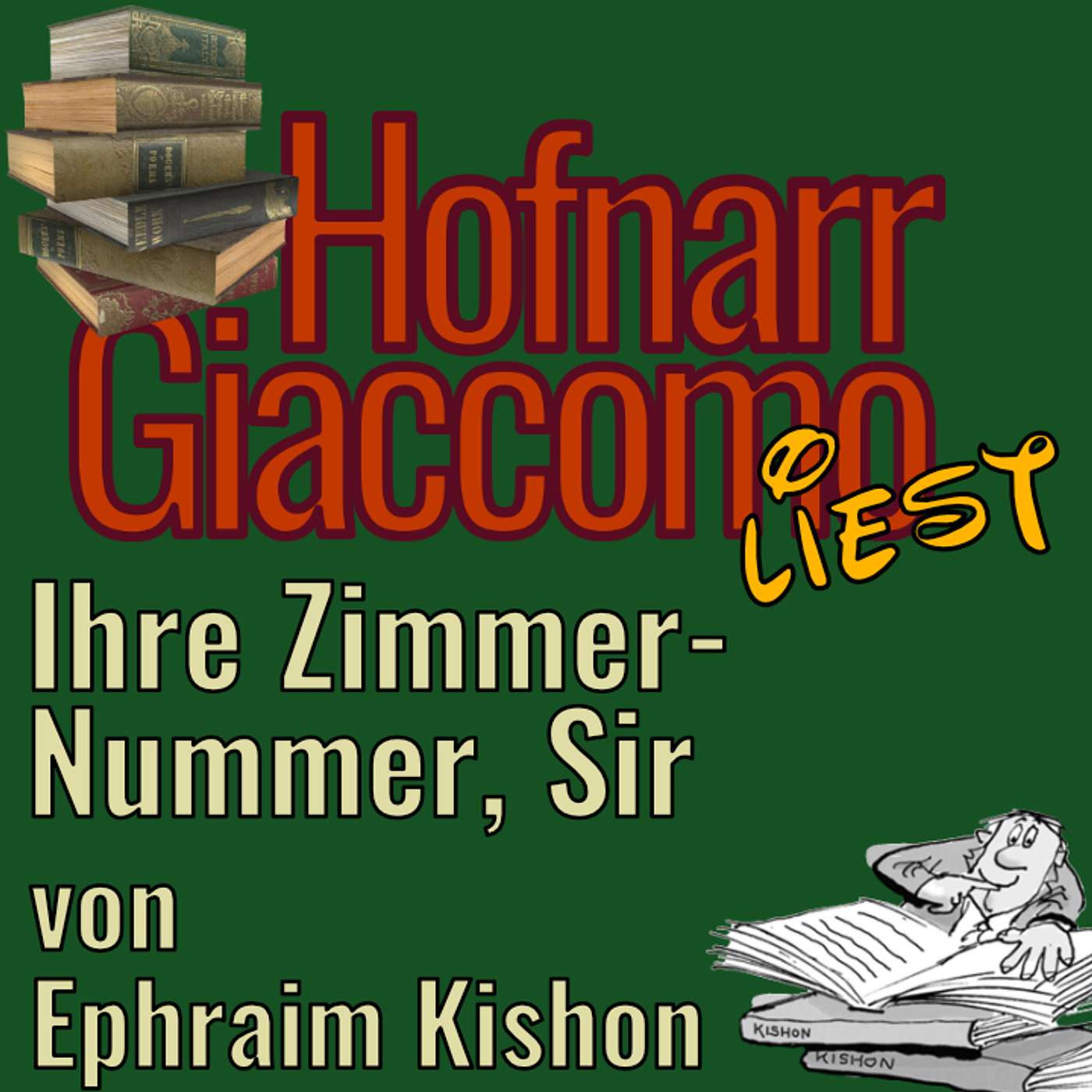 Ihre Zimmernummer Sir von Ephraim Kishon