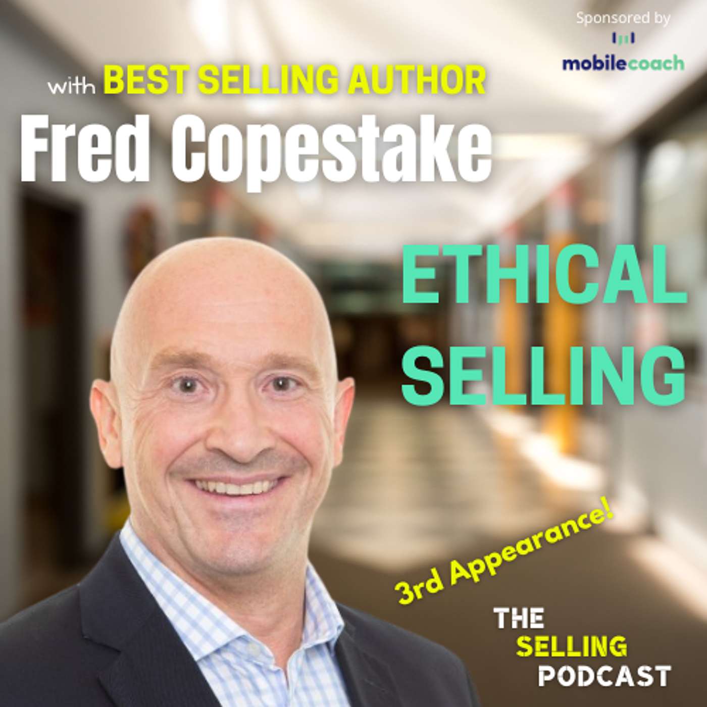 Ethical Selling - Fred Copestake