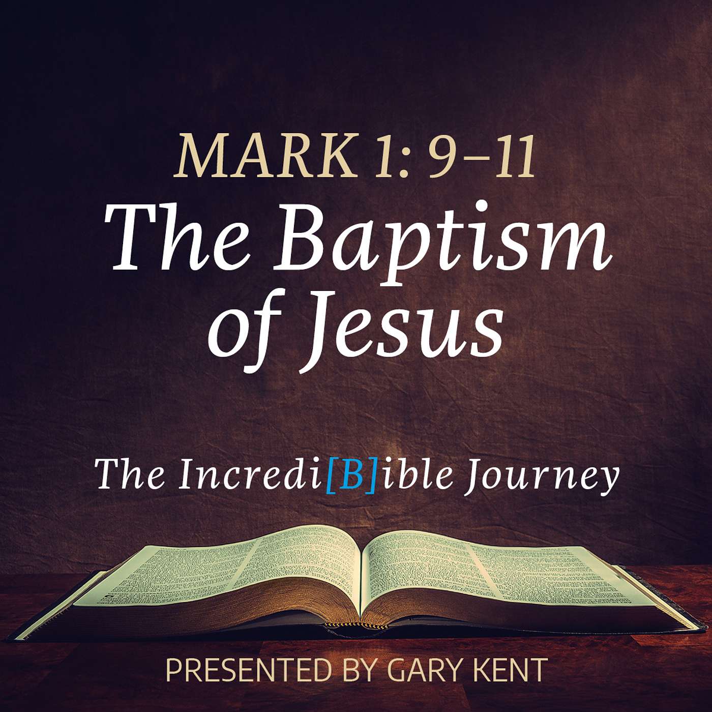 3. The Baptism of Jesus – Mark 1:9–11