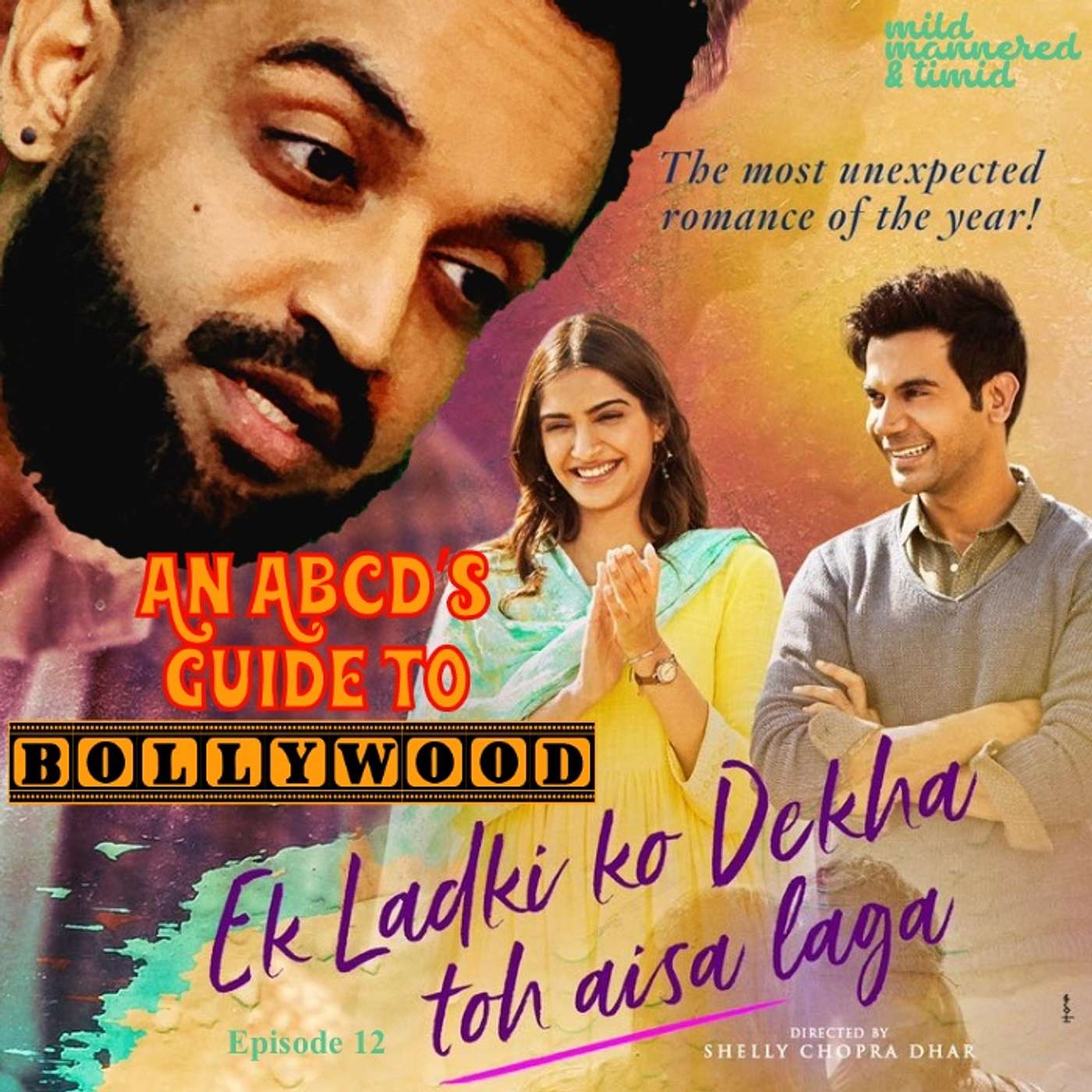 EP 12: Ek Ladki Ko Dekha Toh Aisa Laga