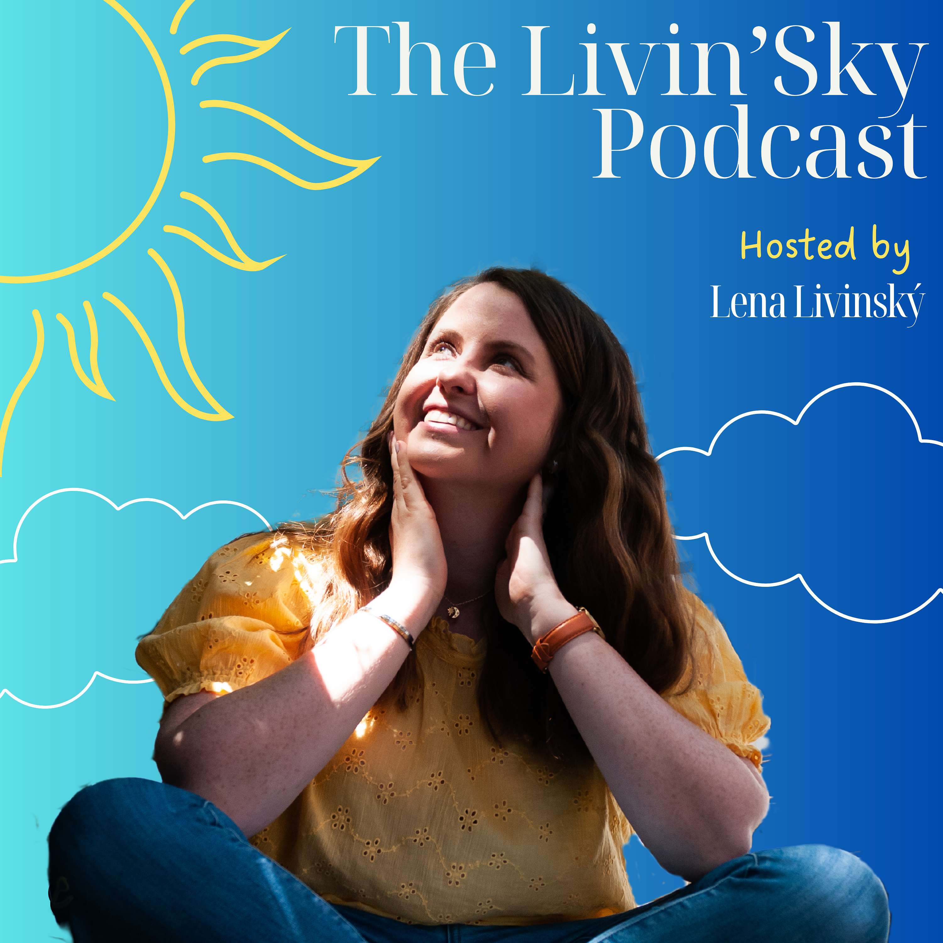The Livin'Sky Podcast