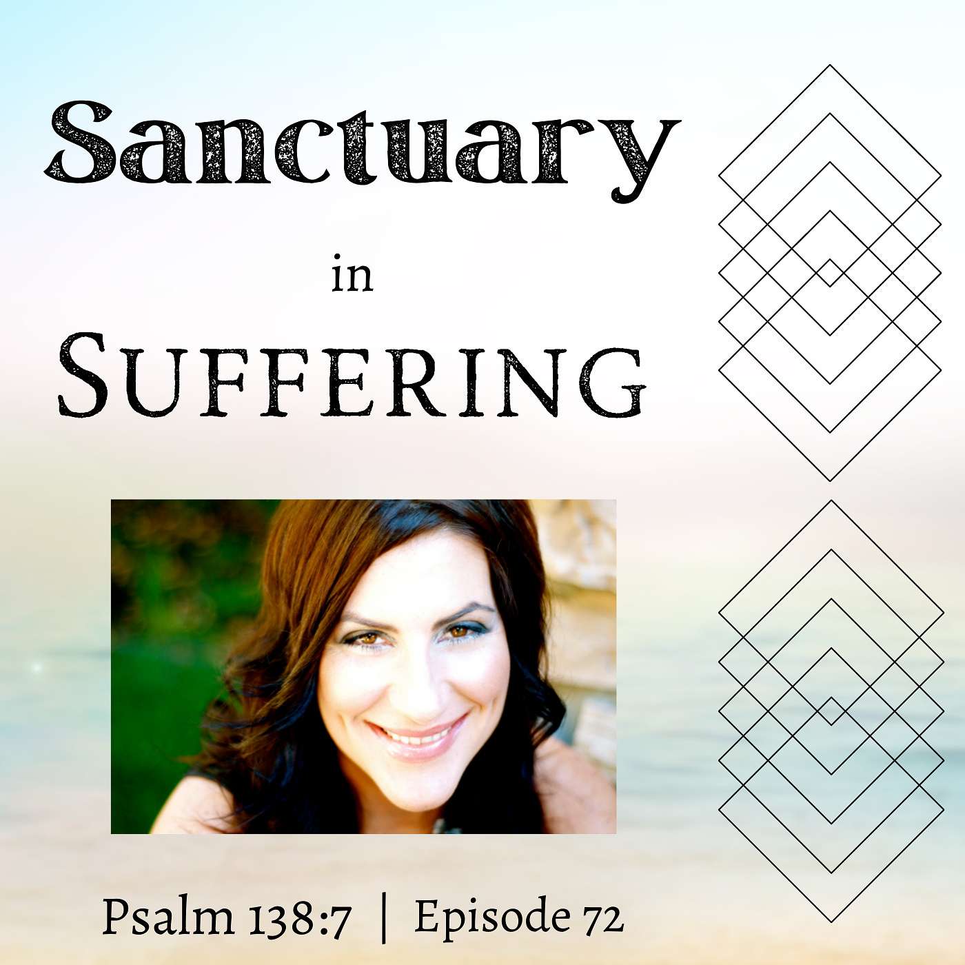Sanctuary in Suffering: Psalm 138 | Episode 72
