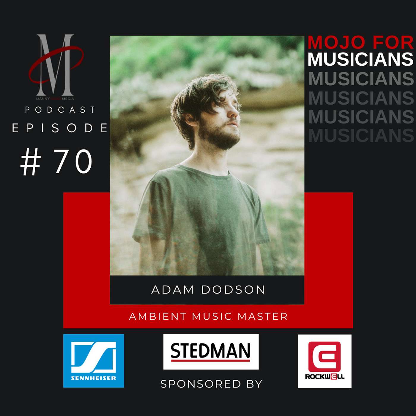 "My Music Is My Sonic Diary," Featuring Ambient Music Master Adam Dodson "My Music Is My Sonic Diary," Featuring Ambient Music Master Adam Dodson