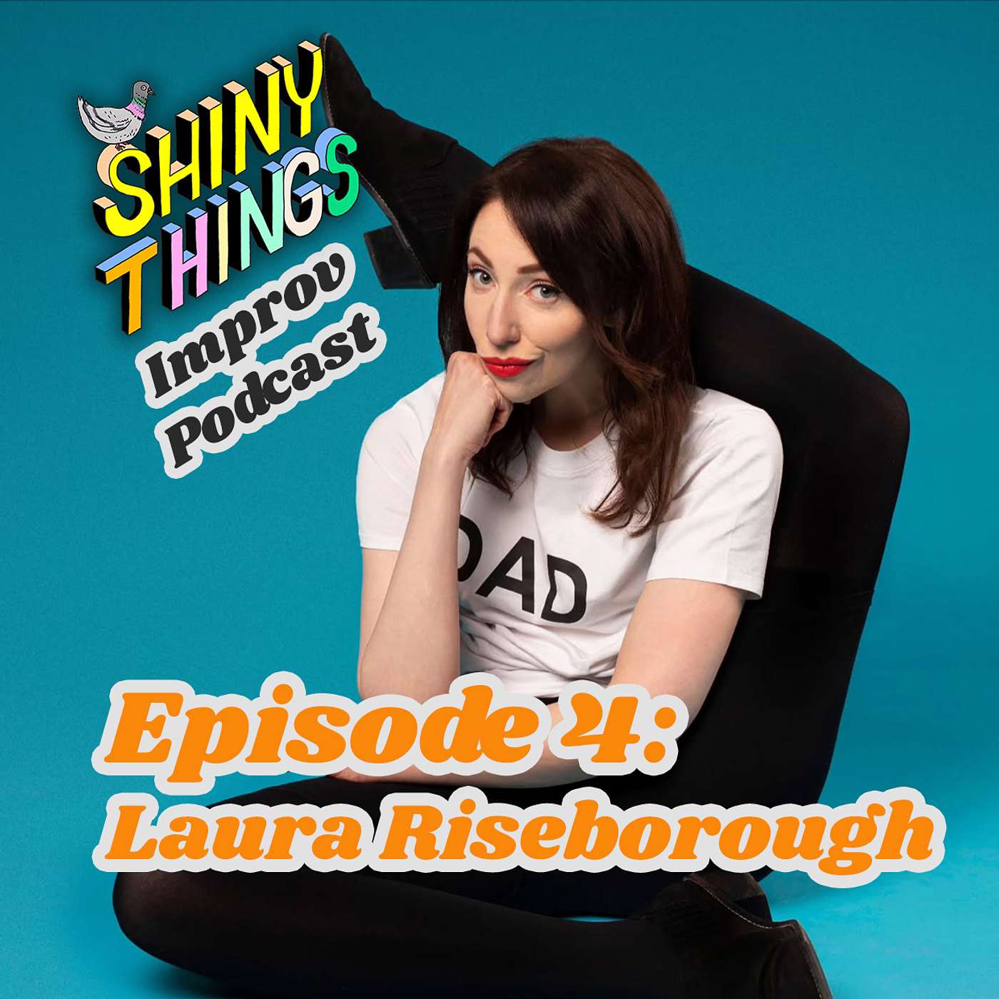Episode 4 - Laura Riseborough (FA, RADA, RSC) - Acting in Improv