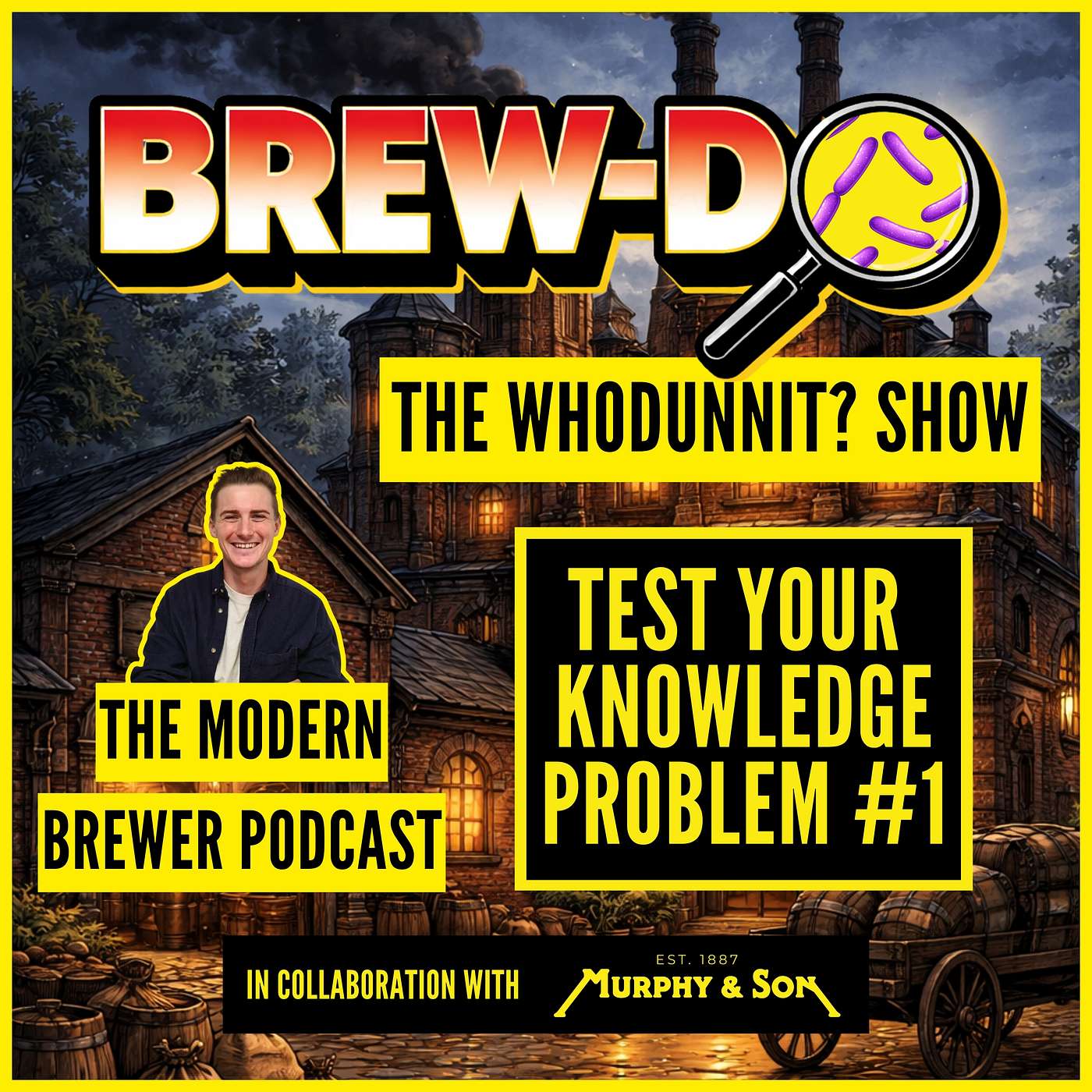 BREW-DO Ep 01 - The Whodunnit? Show - Disinfectant Flavours BREW-DO Ep 01 - The Whodunnit? Show - Disinfectant Flavours