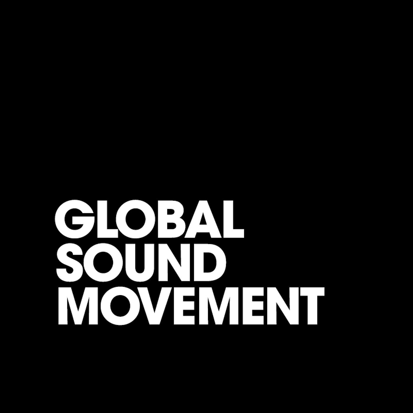 Global Sound Movement Podcast