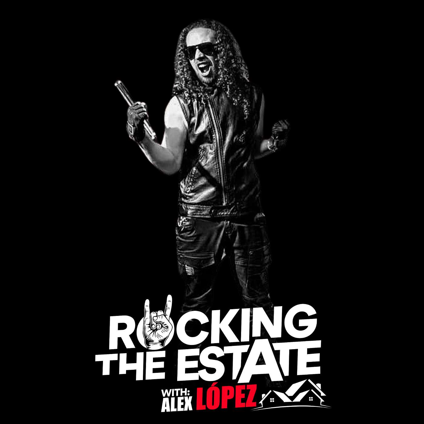 ROCKING THE ESTATE WITH ALEX LOPEZ