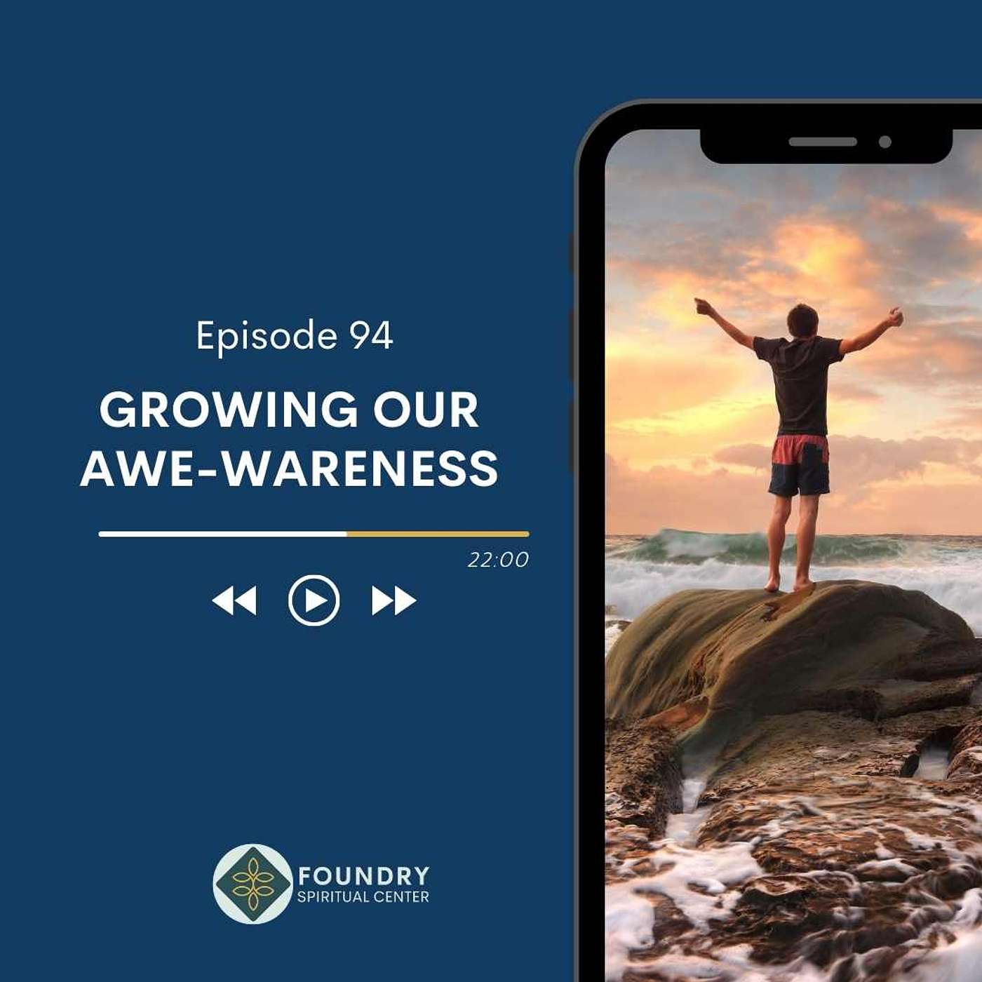 Ep 94 Growing our Awe-wareness