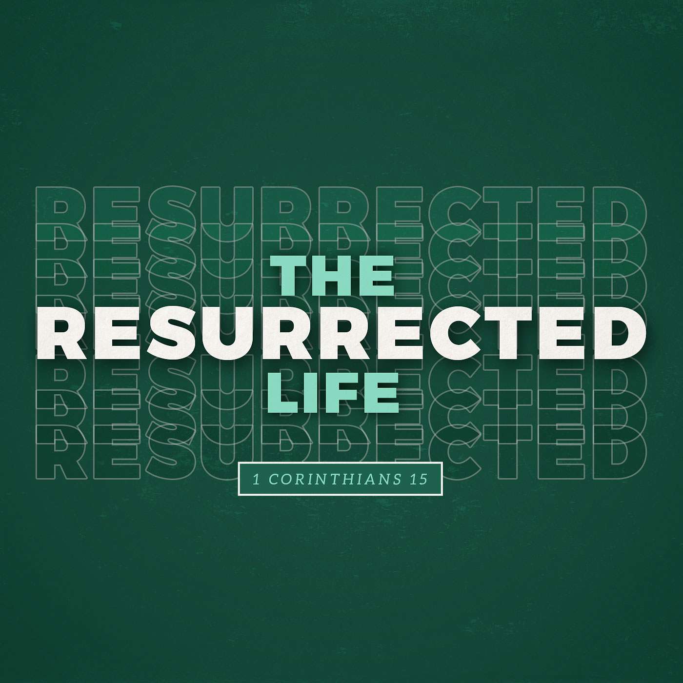The Resurrected Life: Absurd Christianity (I Corinthians 15:29-34)