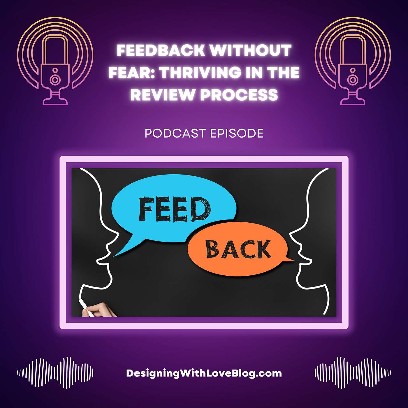 Feedback Without Fear