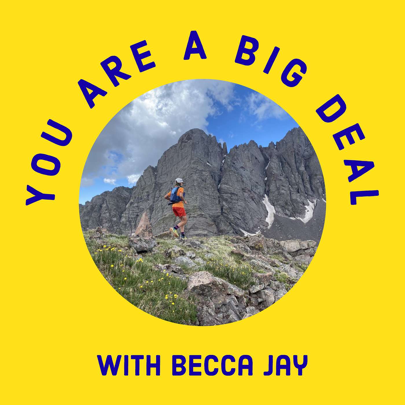 You Are A Big Deal with Becca Jay
