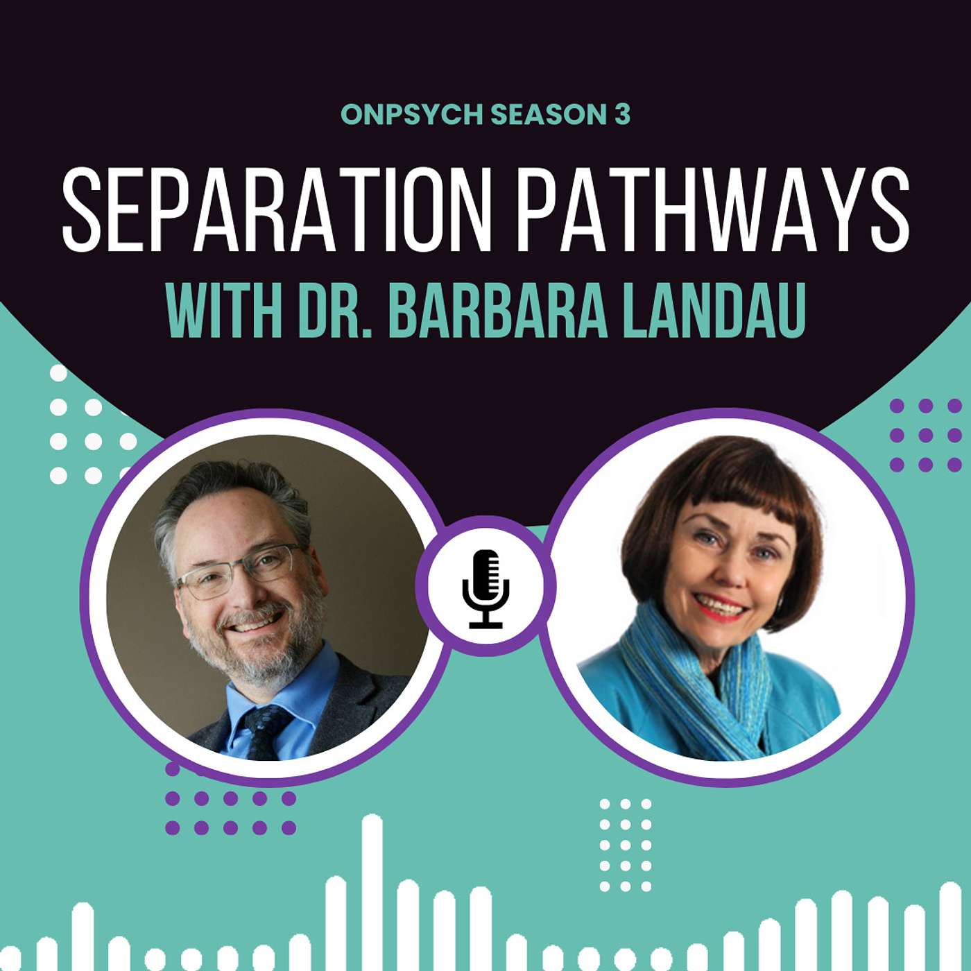 S3E2: Separation Pathways with Dr. Barbara Landau