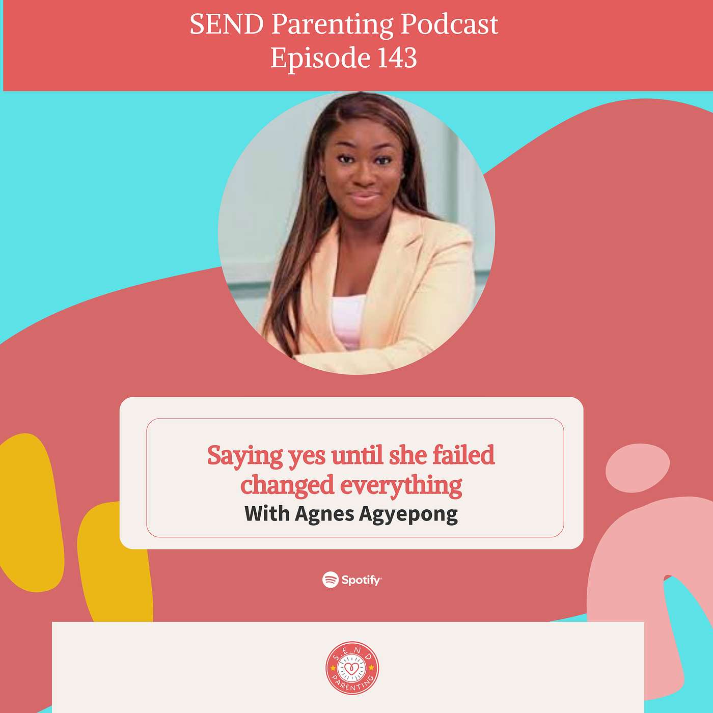 EP 142 Saying yes until she failed changed everything