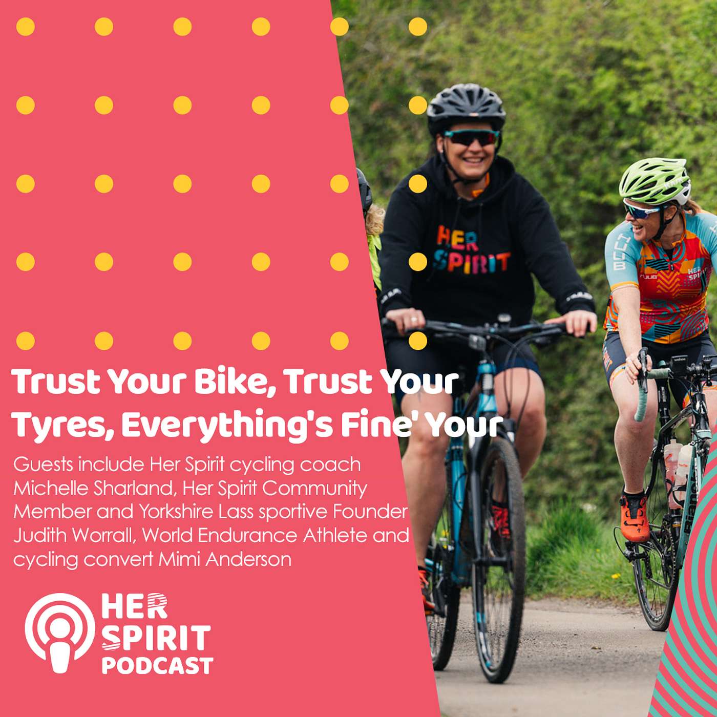 'Trust Your Bike, Trust Your Tyres, Everything's Fine' Your Guide to Cycling