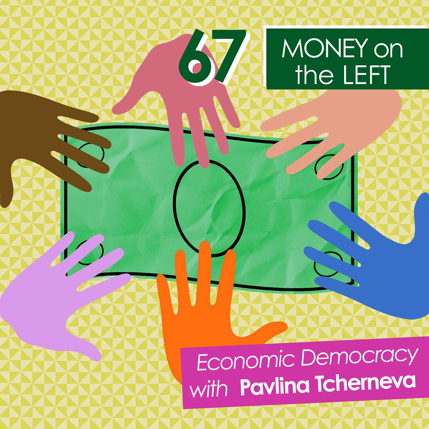 Economic Democracy with Pavlina Tcherneva