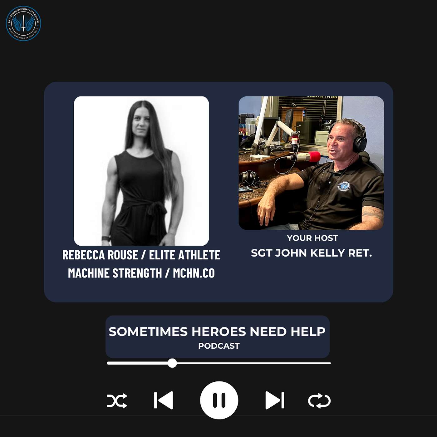 Rebecca Rouse / Elite Athlete / Machine Strength / Changing First Responder Lives episode artwork