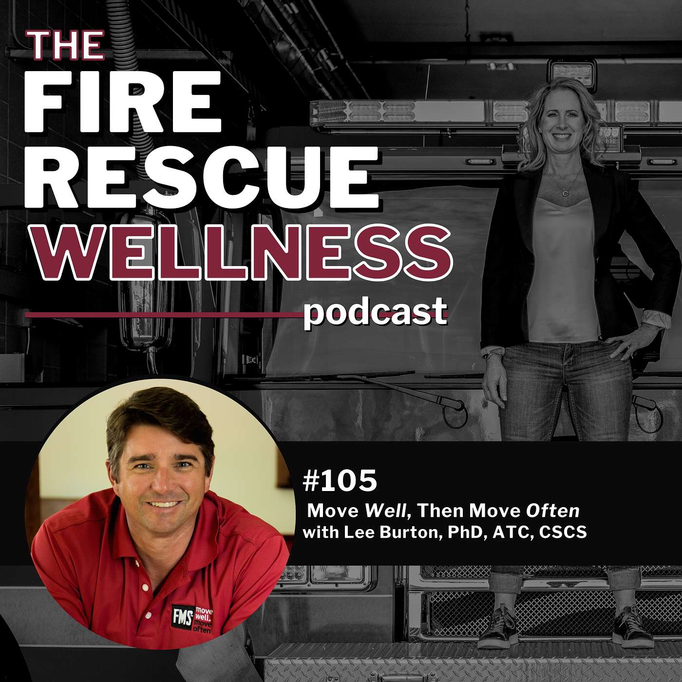 Episode 105: Move Well, Then Move Often with Lee Burton, PhD, ATC, CSCS episode artwork