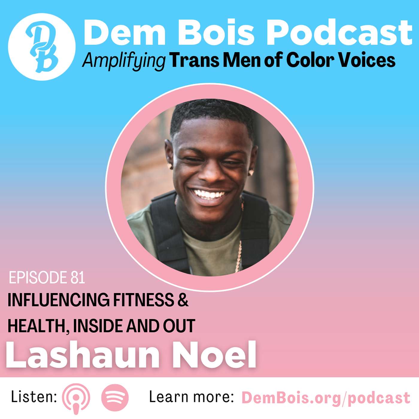 Influencing Fitness and Health, Inside and Out with LaShaun Noel