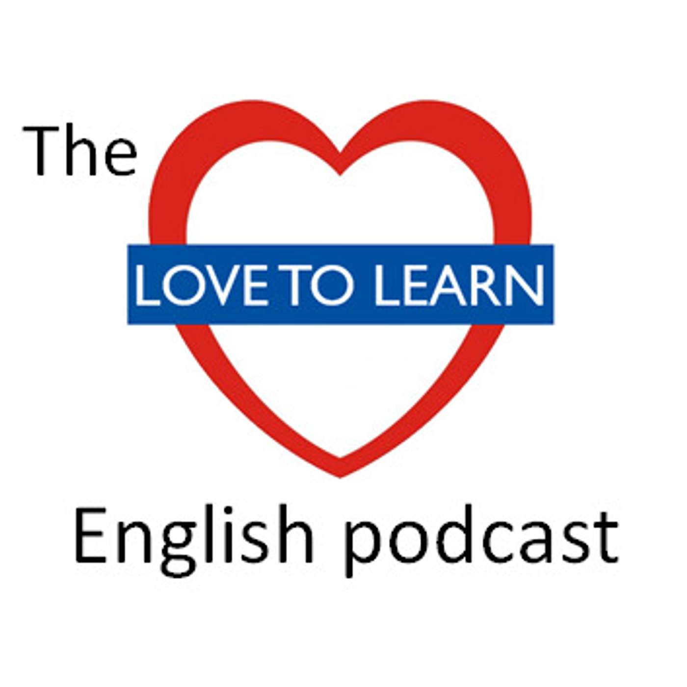 The Love to Learn English Podcast 