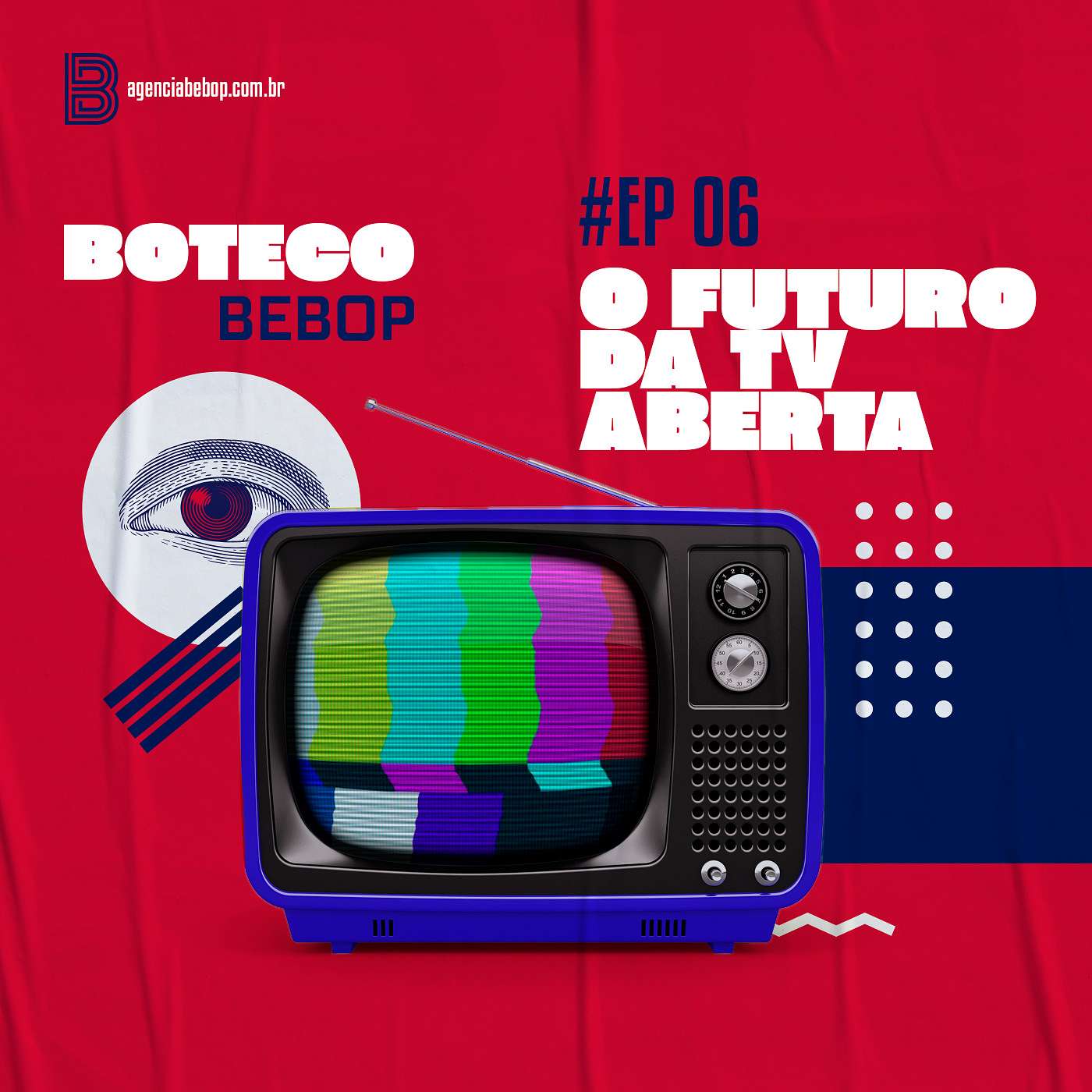 #EP 06 - Boteco Bebop | Futuro da TV Aberta