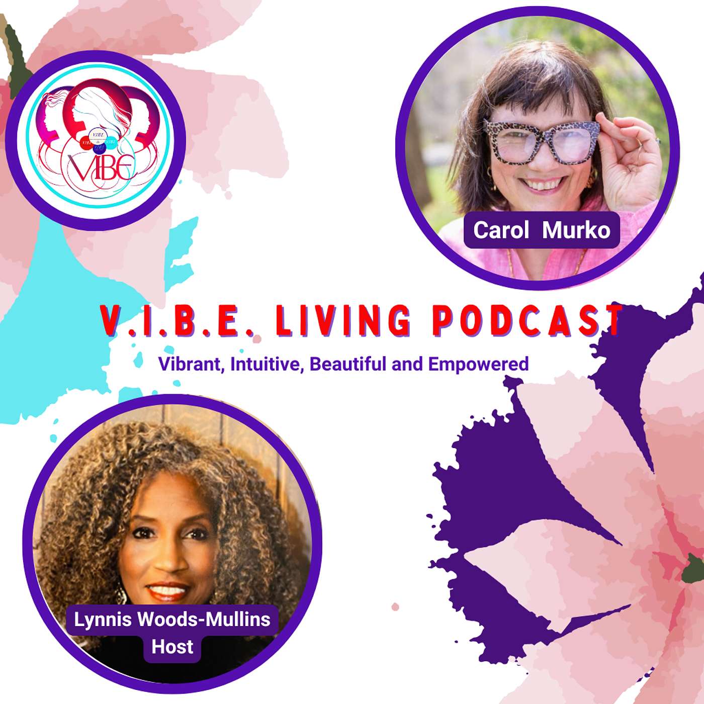 V.I.B.E. Living Podcast