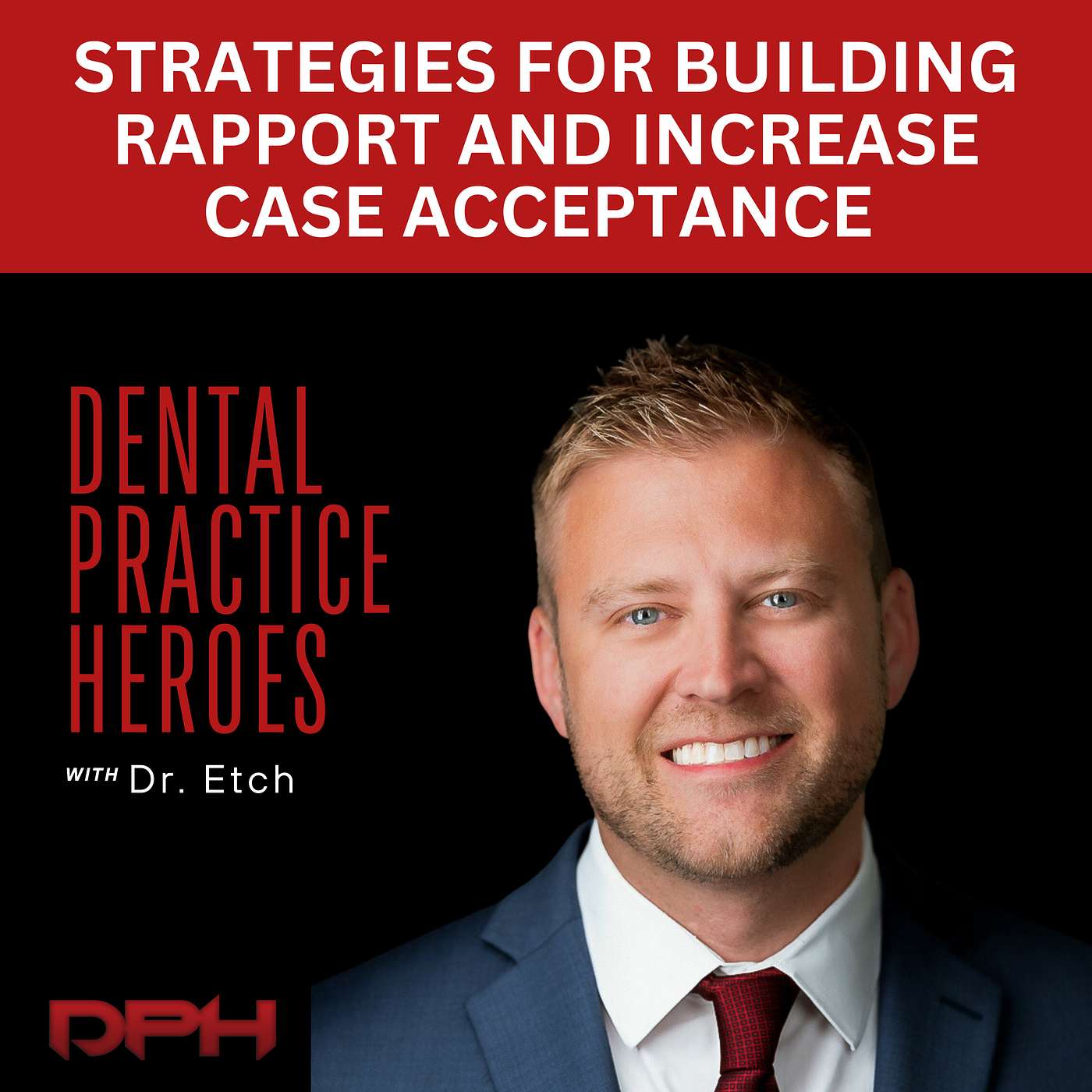 Solo - Strategies For Building Rapport And Increasing Case Acceptance In Your Dental Practice