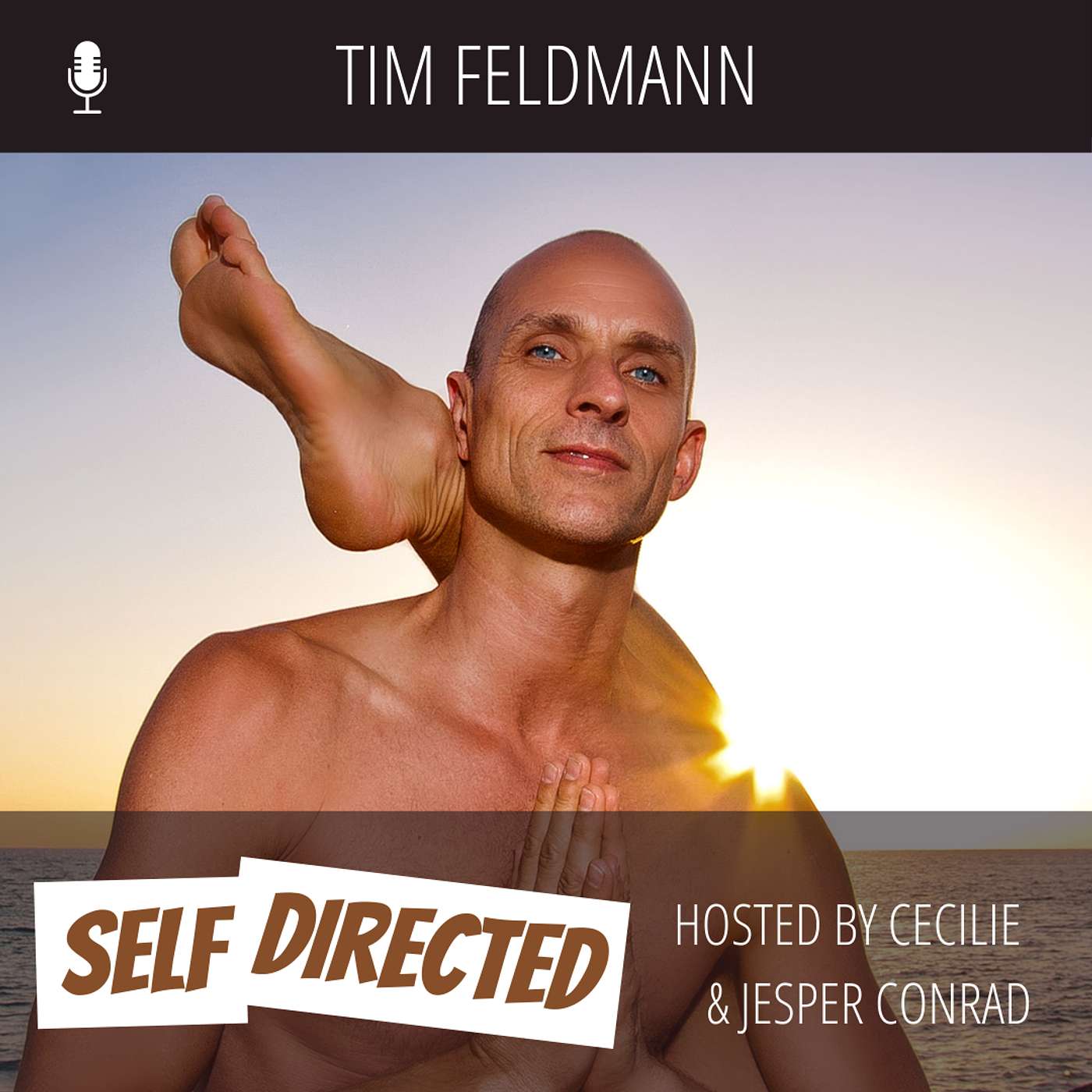 #79 Tim Feldmann | Ashtanga Yoga: Do Your Practice and All Will Come