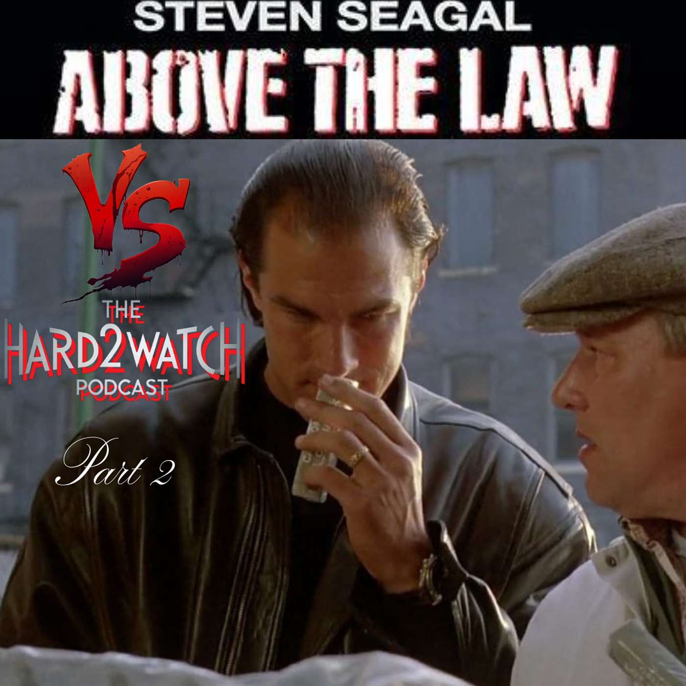 97 - Above The Law Part 2