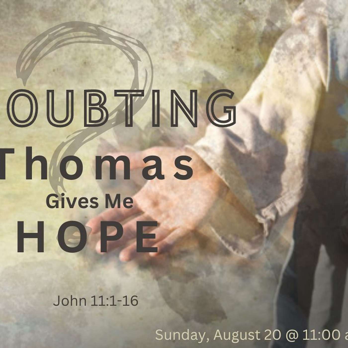 Doubting Thomas Gives Me Hope