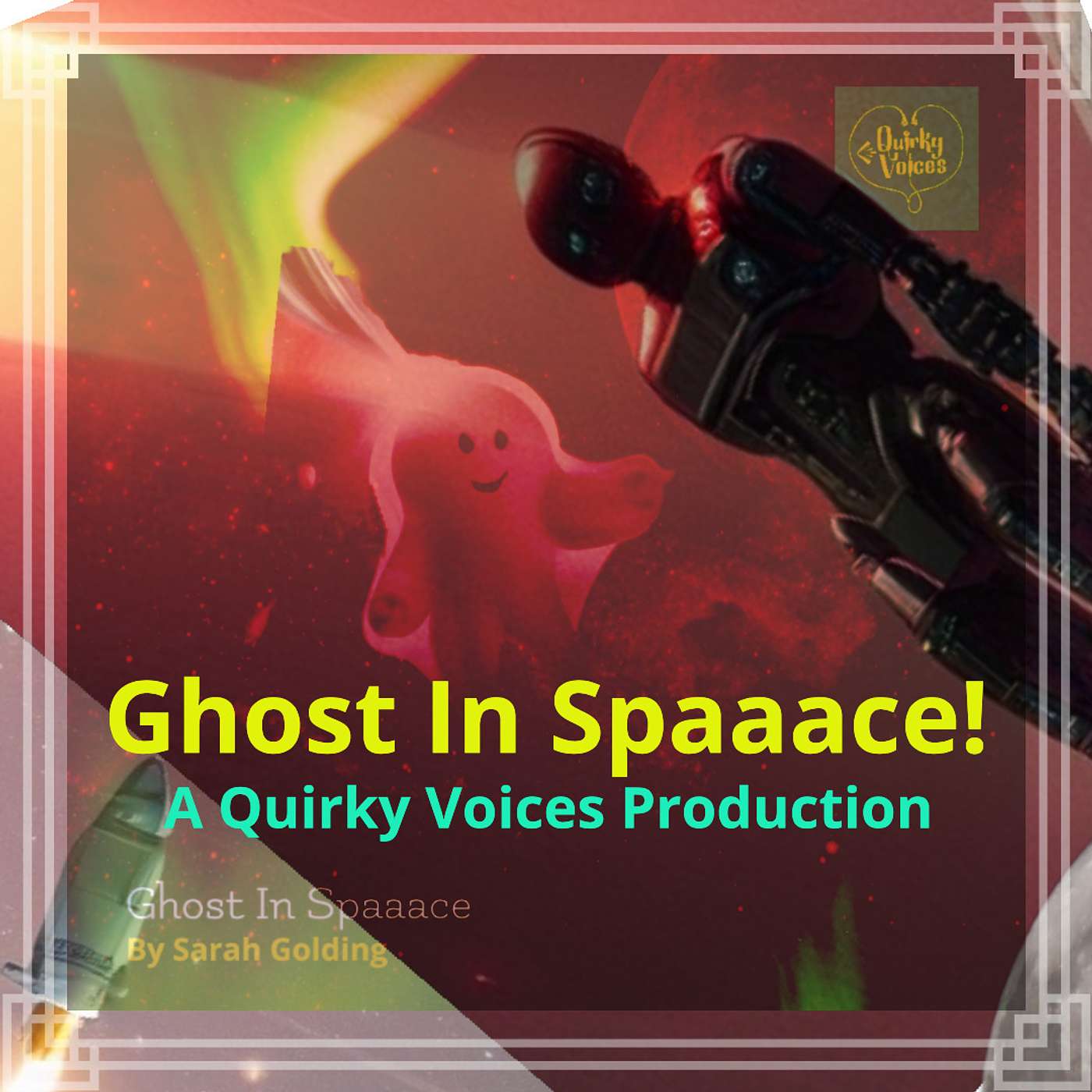 GHOST INNN SPAAAAACE! By Sarah Golding (PG 8+)